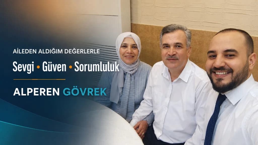 Alperen Gövrek ailesiyle masada, “Aileden aldığım değerlerle” afişi